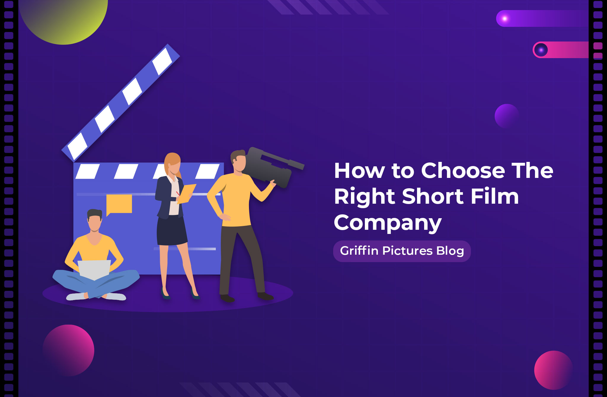 Tips For Choosing The Right Short Film Company